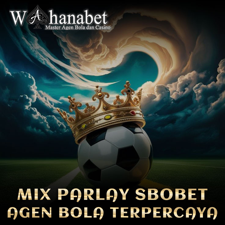 Sbobet88 🥜 Situs Resmi Taruhan Mix Parlay Sbobet Daftar Agen Bola Online Terpercaya